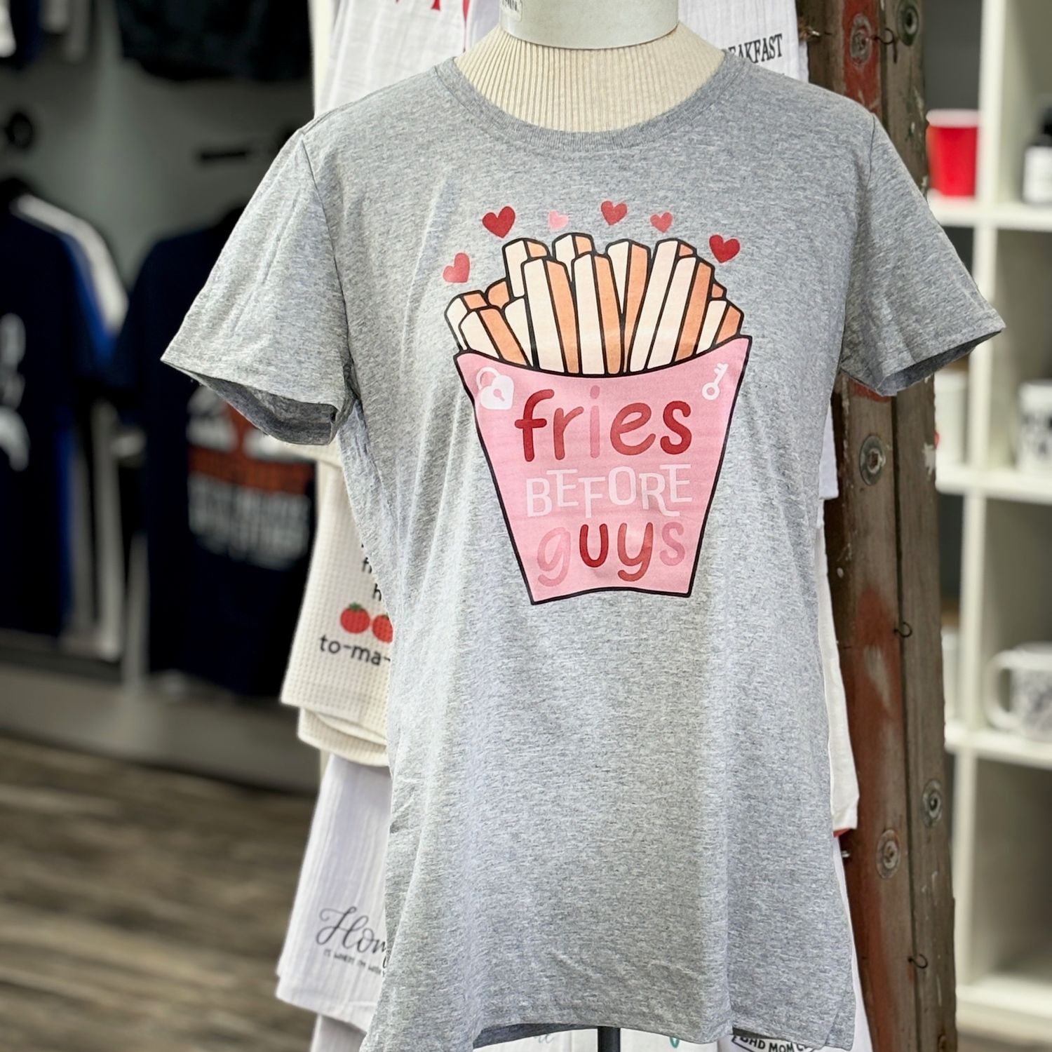 Fries Before Guys Design for Shirt