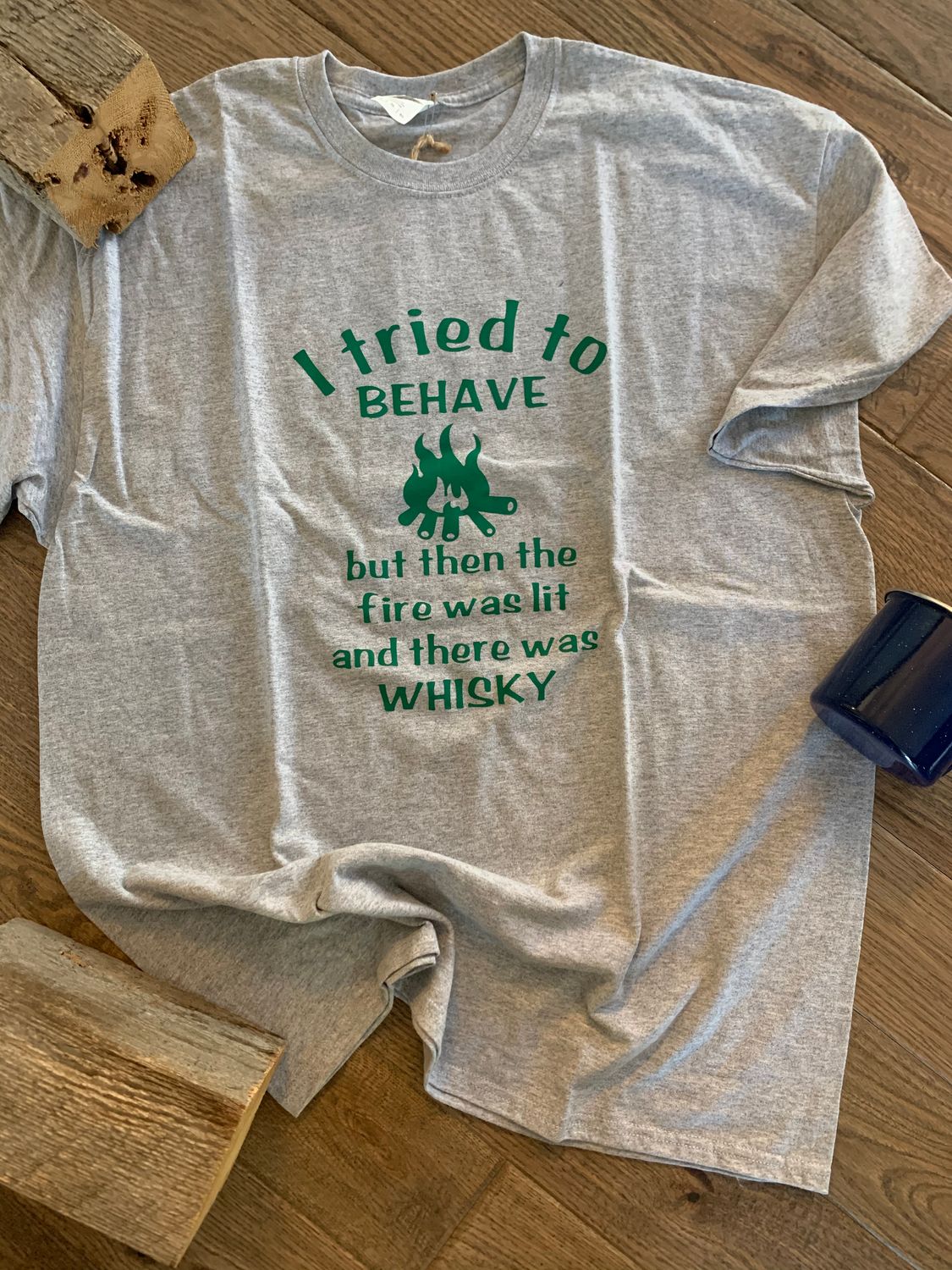 I Tried To Behave Design for Shirt