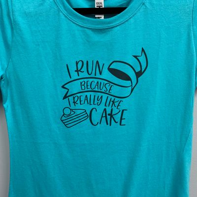 I Run Because I Really Like Cake Design for Shirt