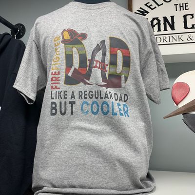 Firefighter Dad Design for Shirt
