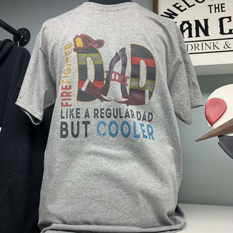Firefighter Dad Design for Shirt
