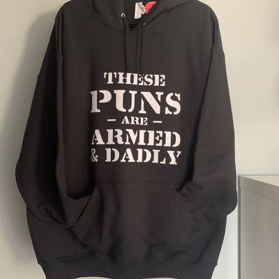 These Puns Are Armed and Dadly Design for Shirt