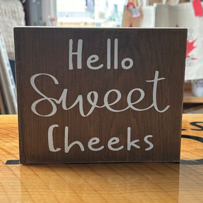 Hello Sweet Cheeks Bathroom Sign