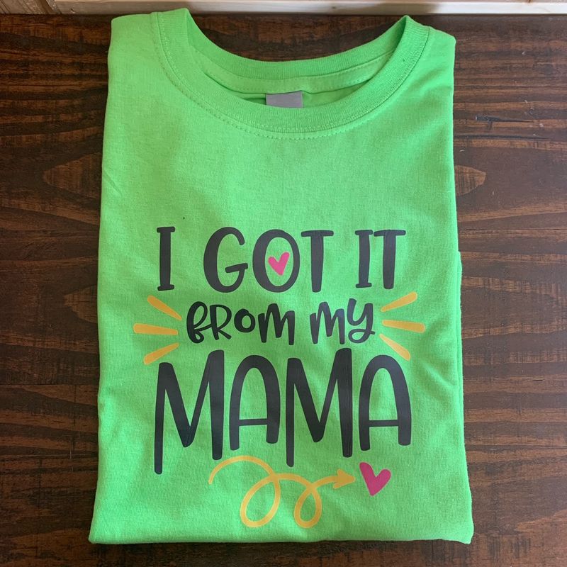I Got It From My Mama Design for Youth Shirt