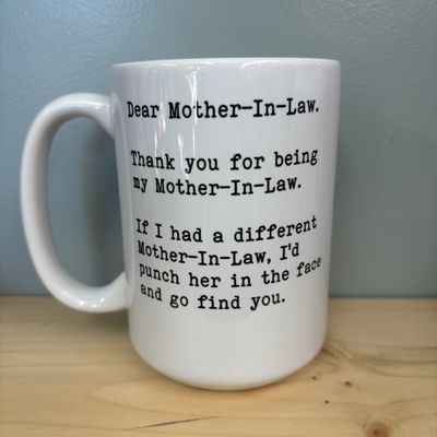 Dear Mother-In-Law Design for Drinkware