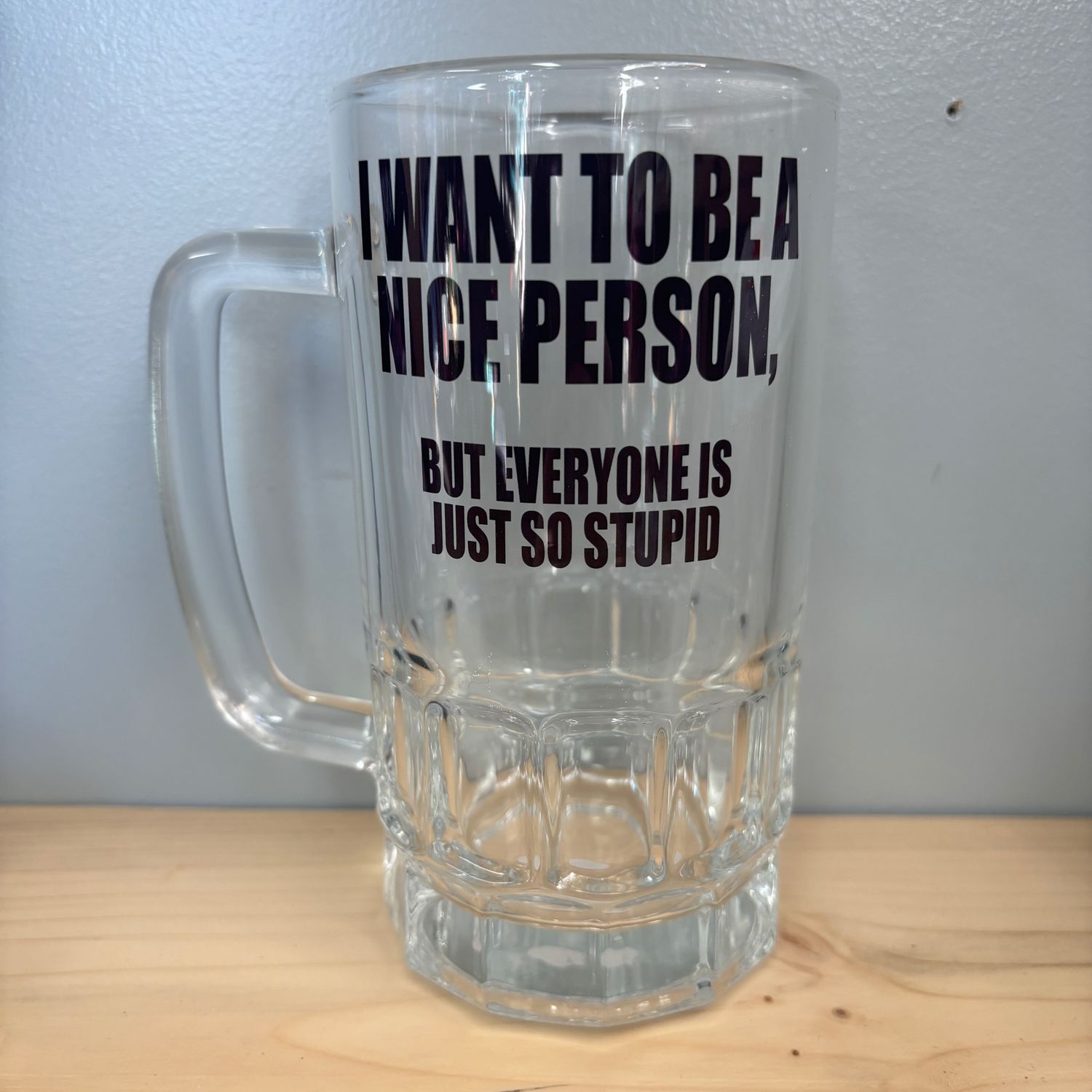 I Want To Be A Nice Person Design for Drinkware