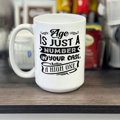 Age Is Just A Number Design for Drinkware