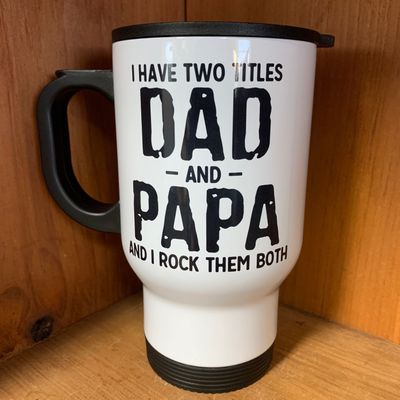 I Have Two Titles Dad and Papa Design for Drinkware