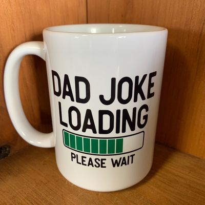 Dad Joke Loading Design for Drinkware