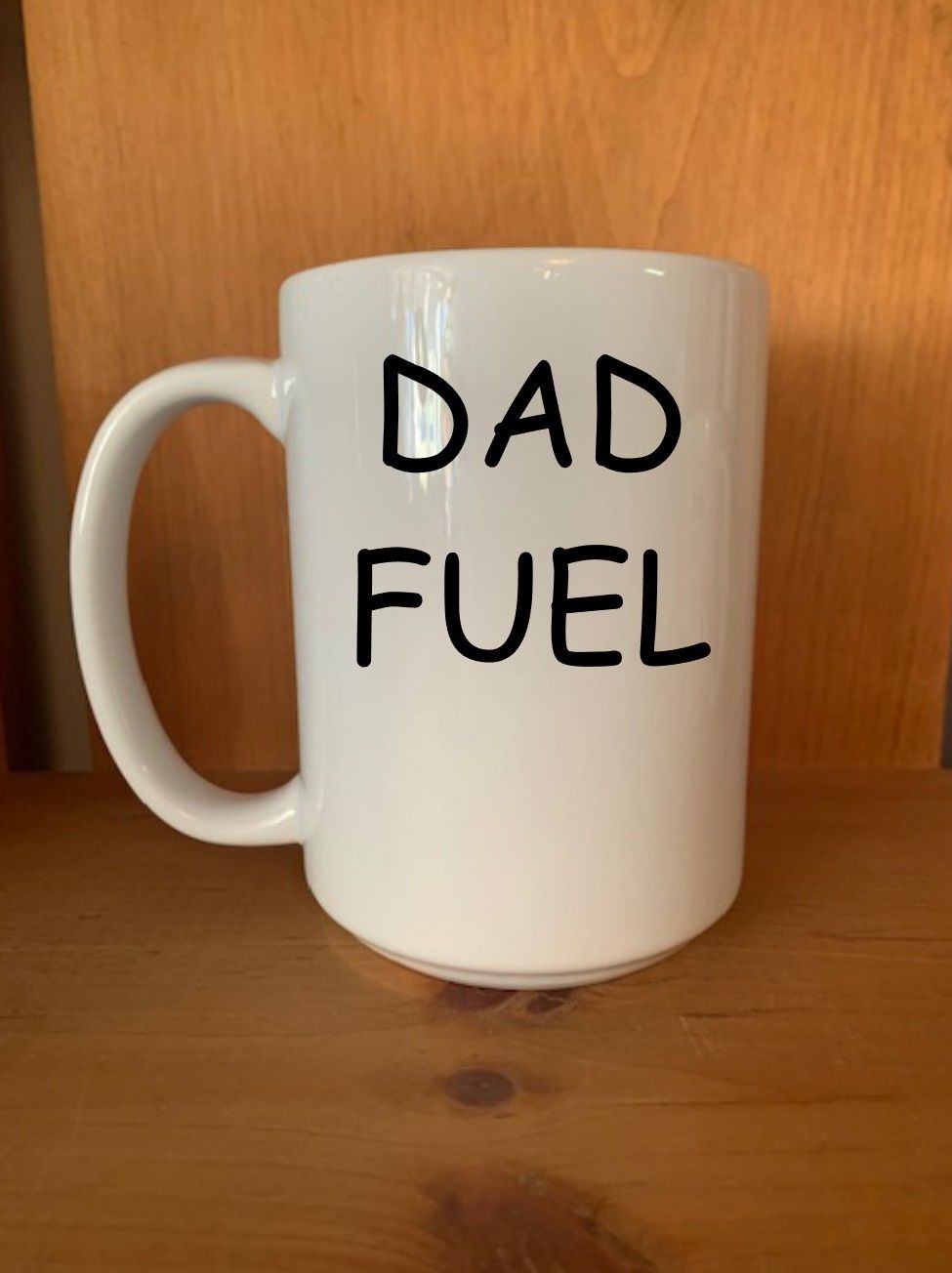 Dad Fuel Design for Drinkware