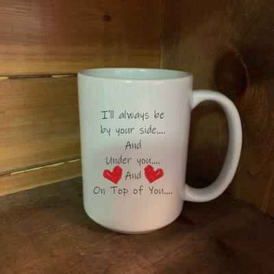 I&#39;ll Always Be By Your Side Design for Drinkware