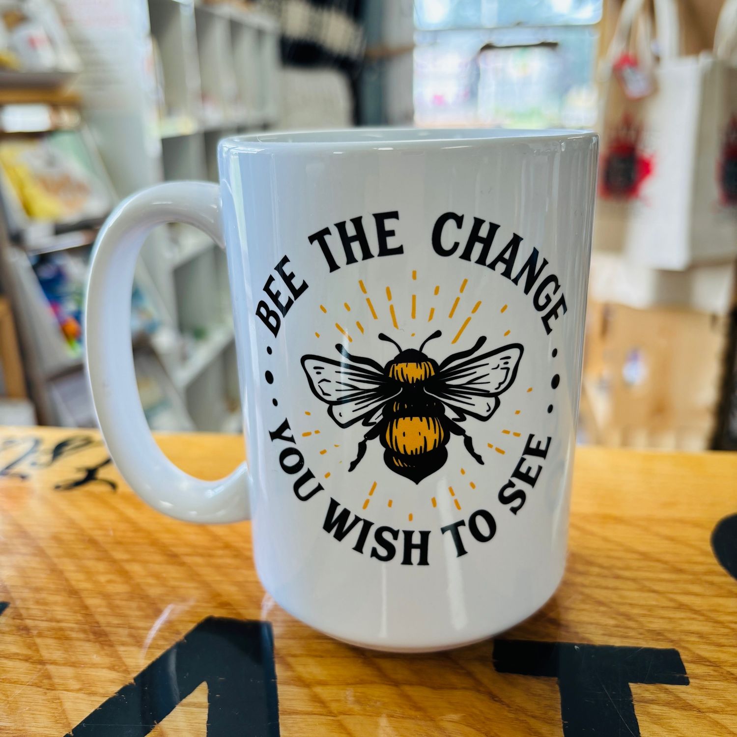 Bee The Change You Wish To See Design for Drinkware