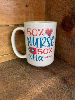 50% Nurse 50% Coffee Design for Drinkware