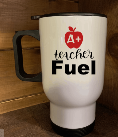 A+ Teacher Fuel Design for Drinkware