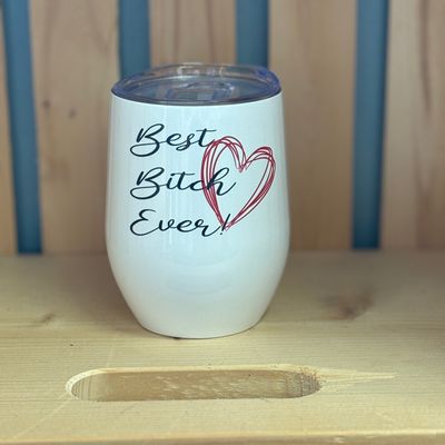 Best Bitch Ever Design for Drinkware