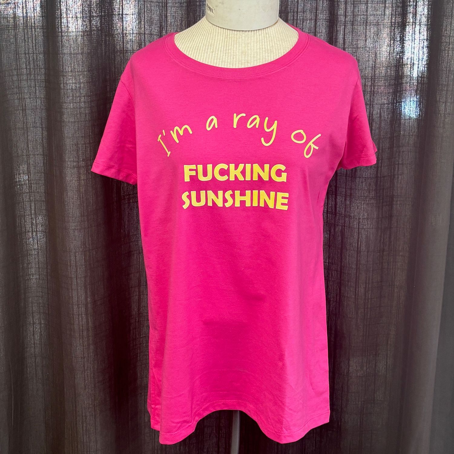 I&#39;m A Ray Of Fucking Sunshine Design for Shirt