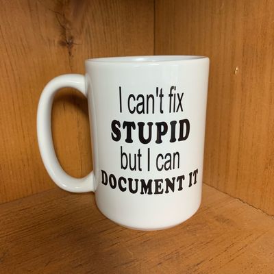 I Can&#39;t Fix Stupid Design for Drinkware