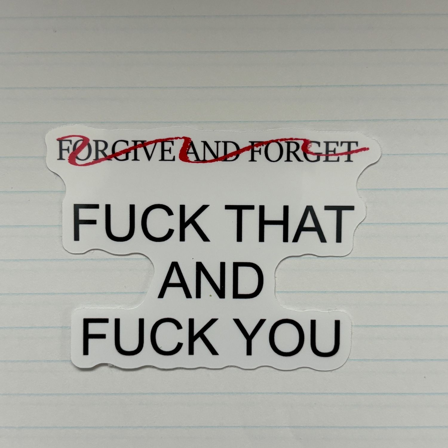 Fuck That and Fuck You Sticker