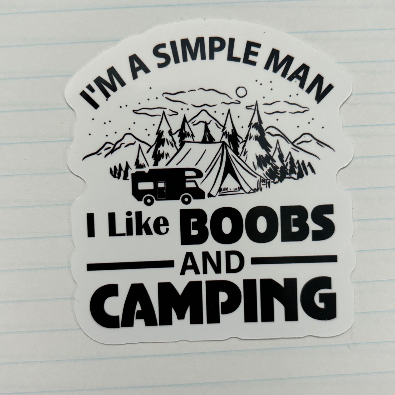 I&#39;m a Simple Man I like Boobs and Camping Sticker