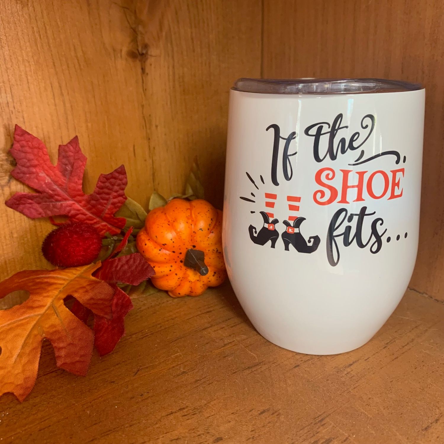 If The Shoe Fits Design for Drinkware