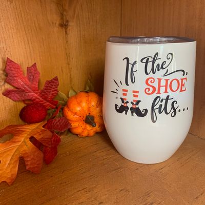 If The Shoe Fits Design for Drinkware
