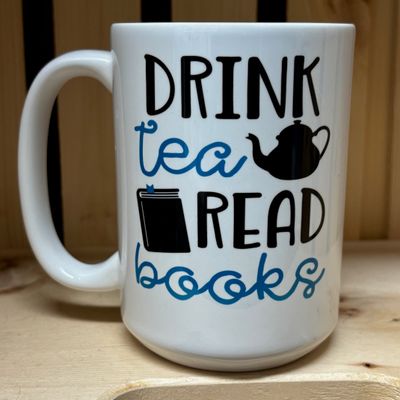 Drink Tea Read Books Design for Drinkware