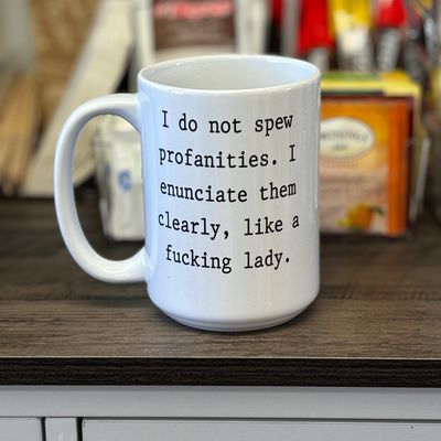 I Do Not Spew Profanities Design for Drinkware