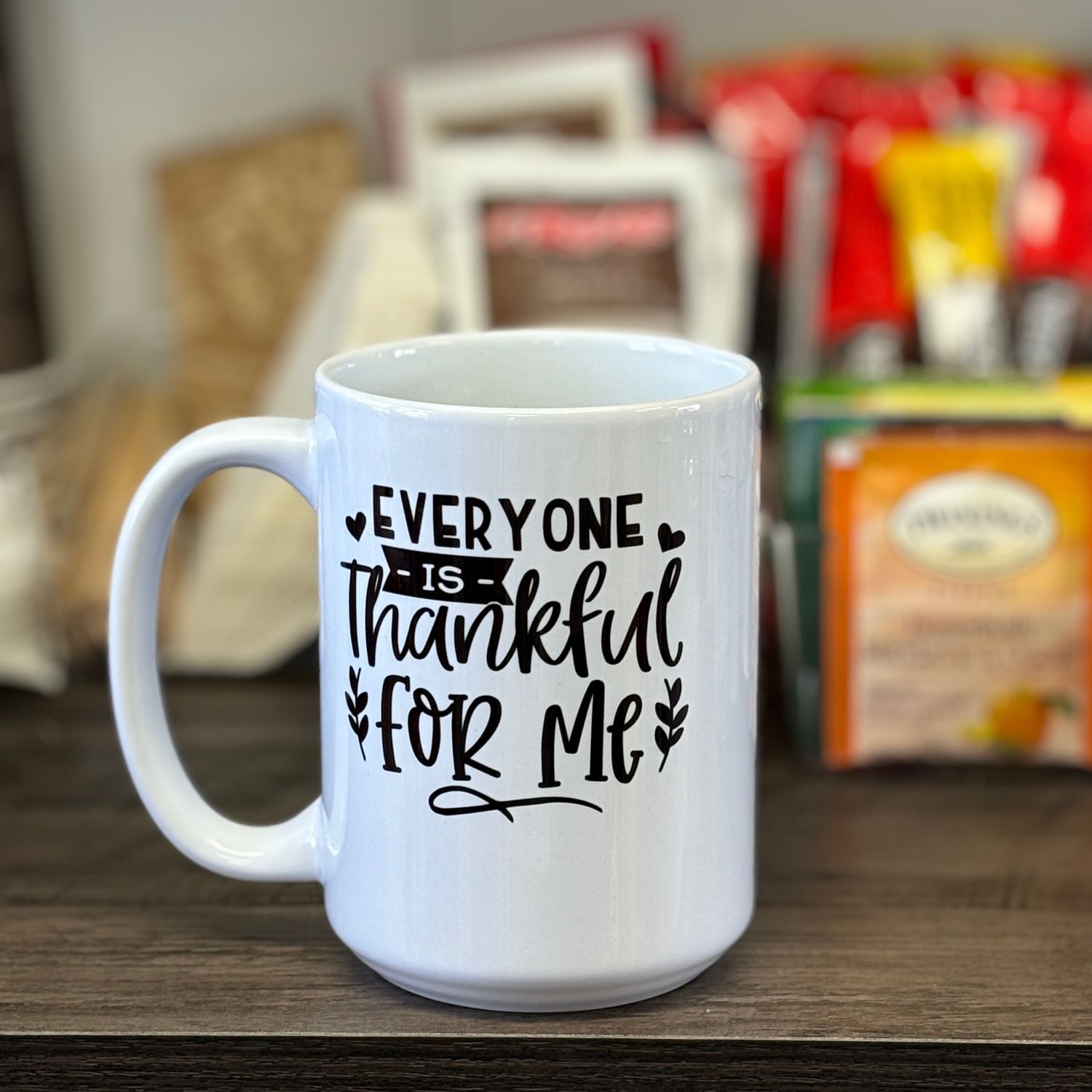 Everyone Is Thankful For Me Design for Drinkware