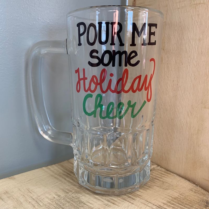 Pour Me Some Holiday Cheer Design for Drinkware