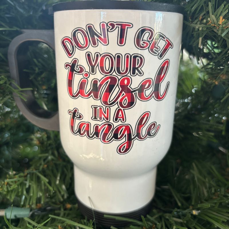 Don&#39;t Get Your Tinsel In A Tangle Design for Drinkware