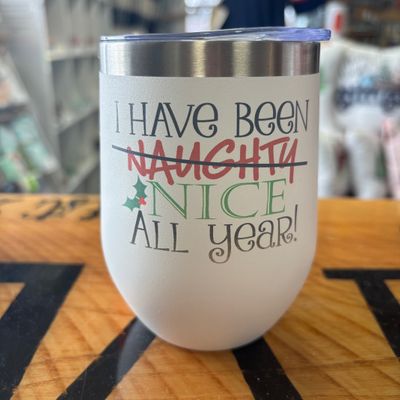I Have Been Naughty Nice All Year Wine Tumbler