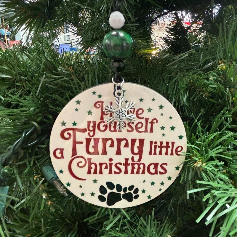 Have Yourself A Furry Little Christmas Ornament
