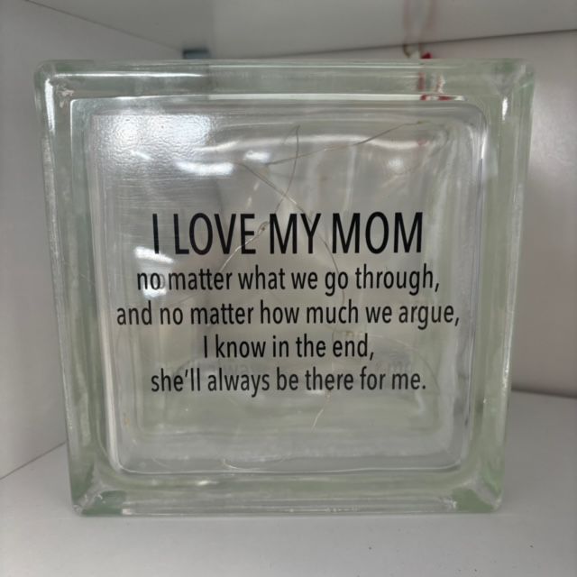 I Love My Mom Glass Block