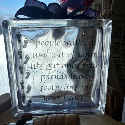 People Walk In and Out of Your Life Friendship Glass Block