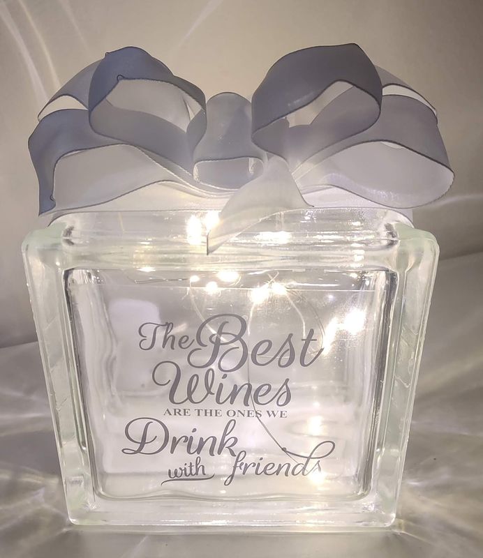The Best Wines are The One We Drink With Friends Friendship Glass Block