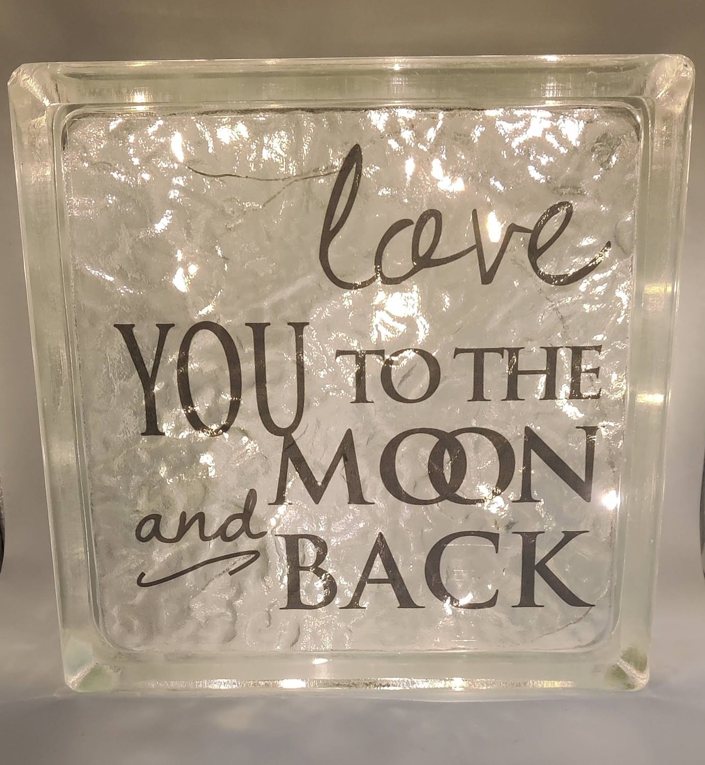 Love You To The Moon and Back Glass Block
