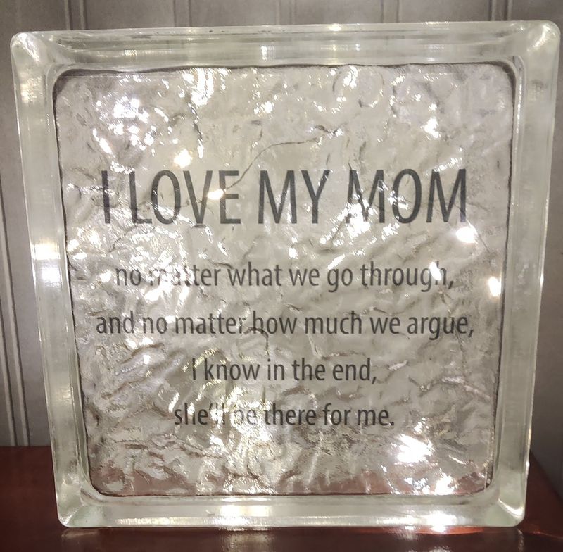 I Love My Mom Glass Block
