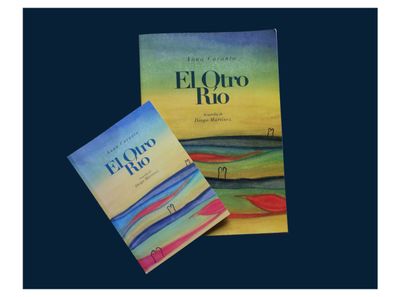 El Otro Rio, The Other River
el libro de nuestros primeros seis años de viajes