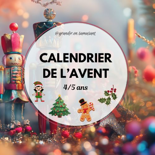 Calendrier de l'Avent 4/5 ans