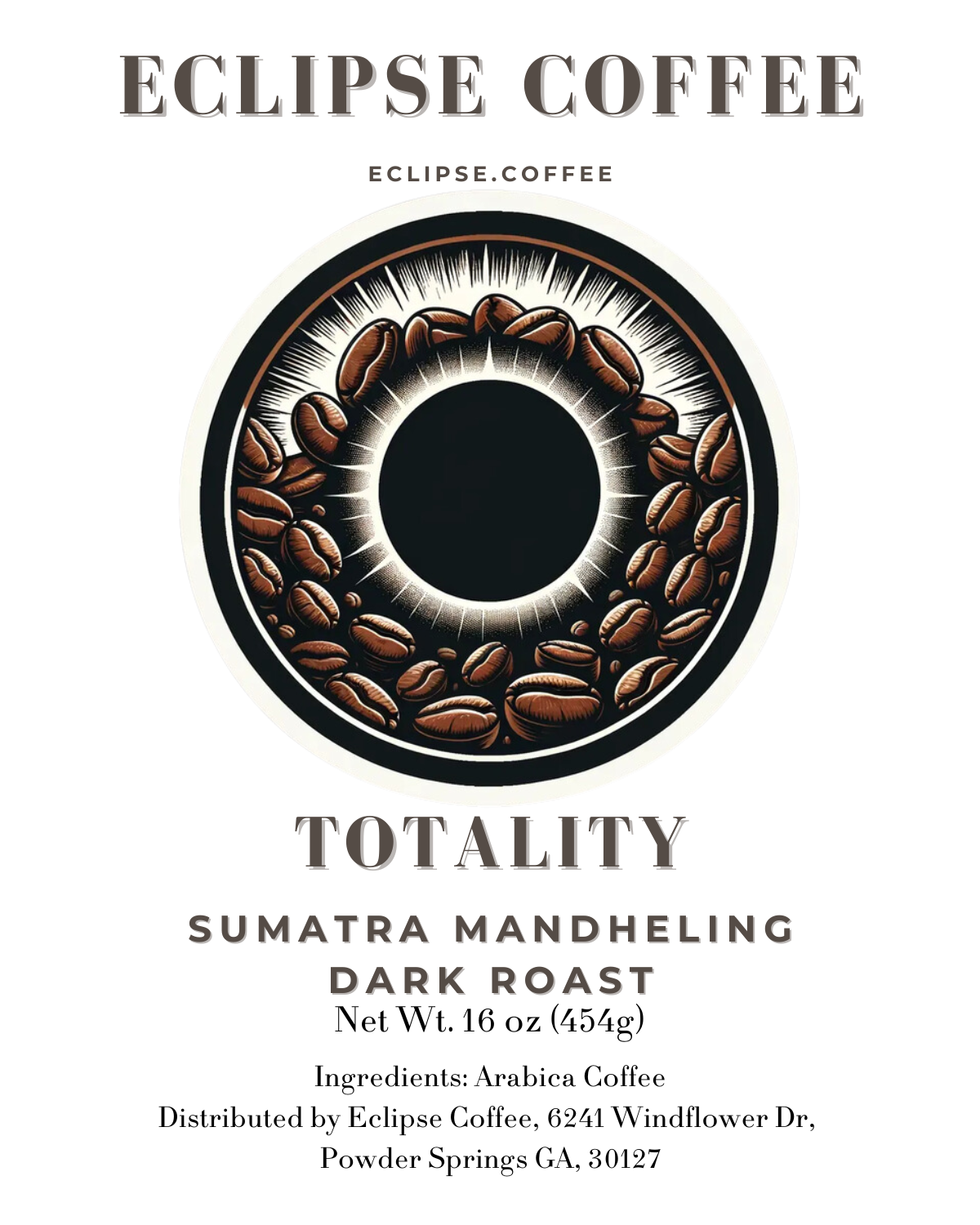 Totality: Sumatra Mandheling Dark Roast