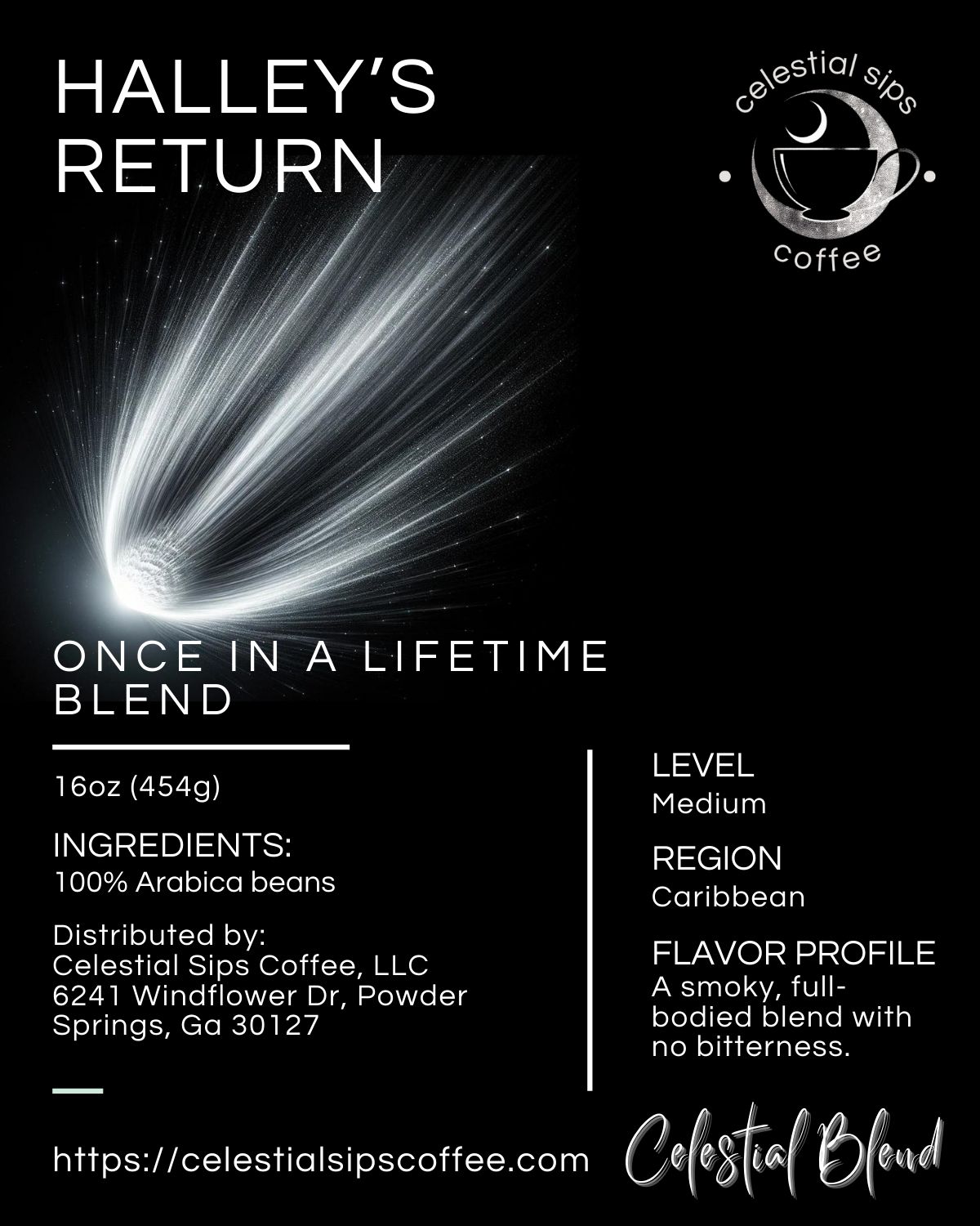 Halley&#39;s Return: Once in a Lifetime Blend