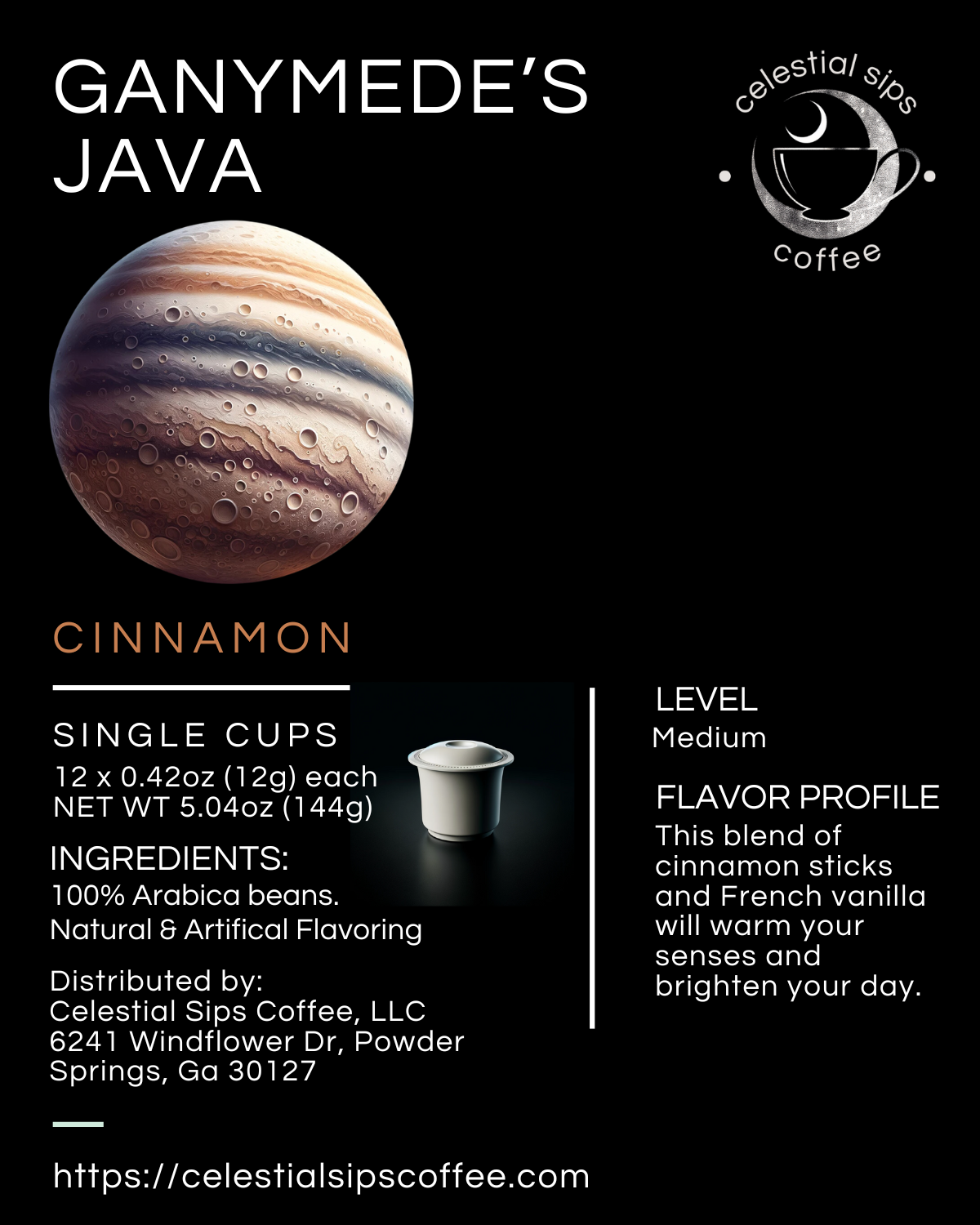 Ganymede&#39;s Java: Cinnamon Flavored Single Cups