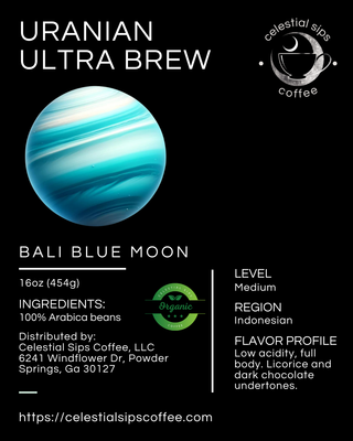 Uranian Ultra Brew: Bali Blue Moon