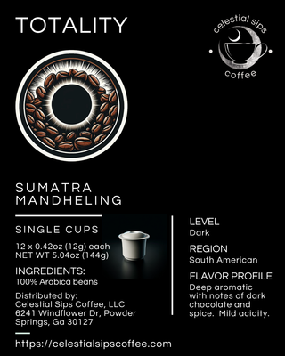 Totality: Sumatra Mandheling Single Cups