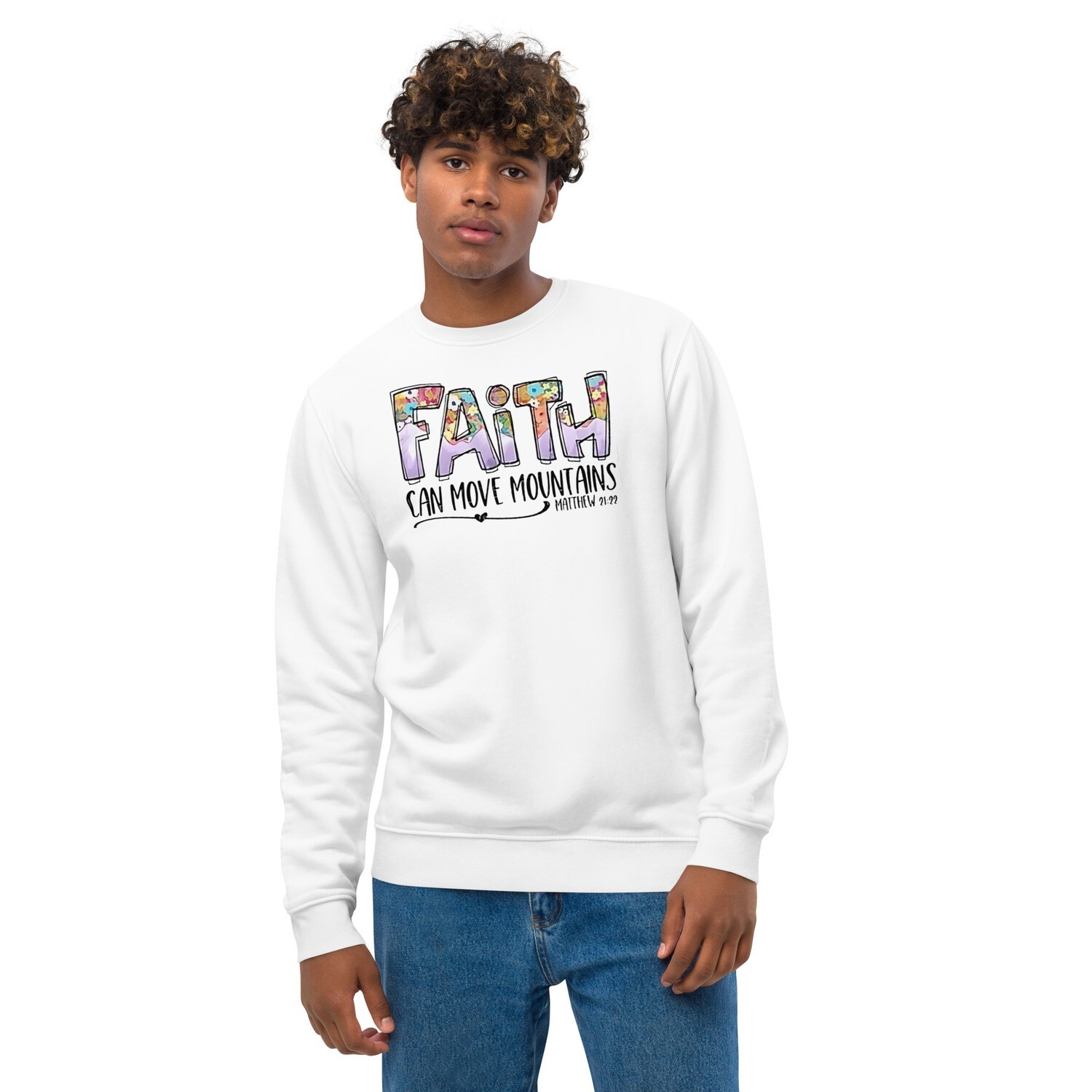 Unisex Sweatshirt Faith can move mountains 