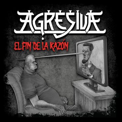Agresiva - El Fin De La Razón