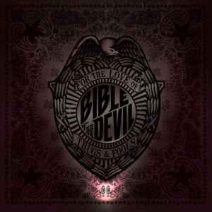 Bible Of The Devil - For The Love Of Thugs &amp; Fools