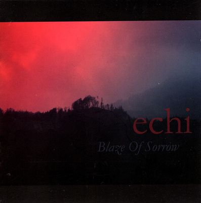 Blaze Of Sorrow - Echi