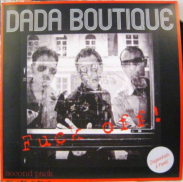 Dada Boutique - Fuck Off!