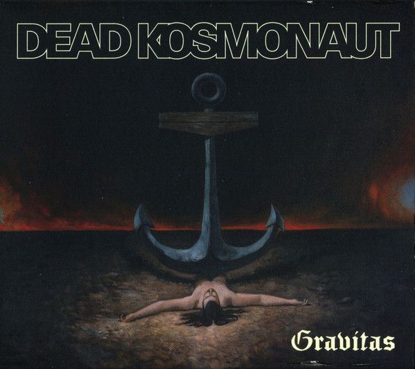 Dead Kosmonaut - Gravitas